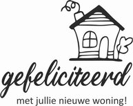gefeliciteerd met jullie nieuwe woning!